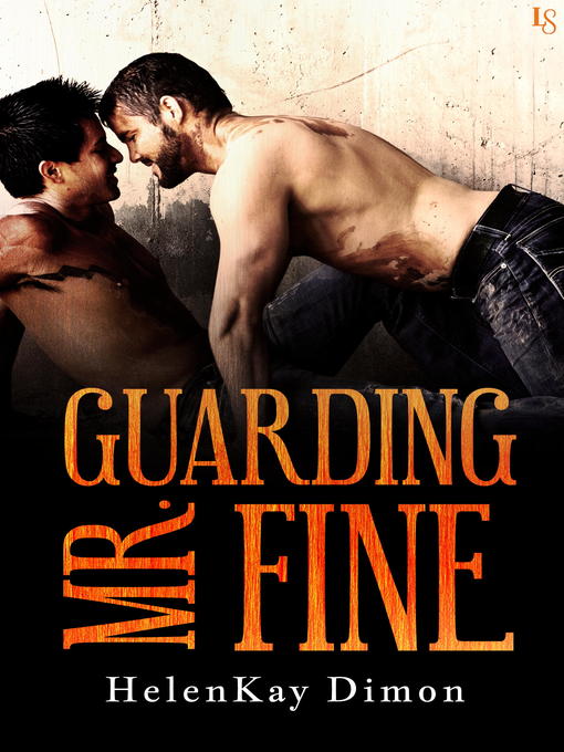 Title details for Guarding Mr. Fine by HelenKay Dimon - Available